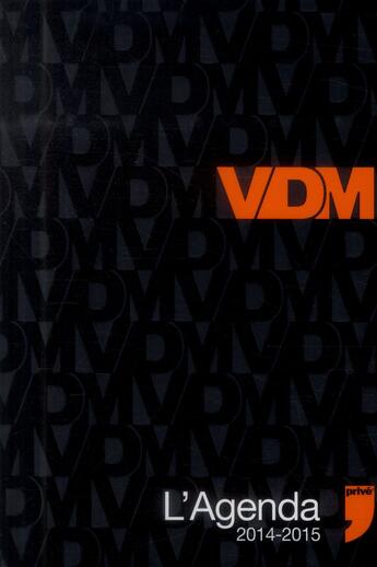 Couverture du livre « L'agenda VDM 2014-2015 » de Didier Guedj aux éditions Prive