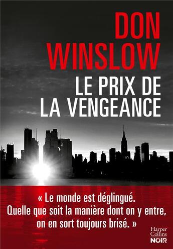 Couverture du livre « Le prix de la vengeance » de Don Winslow aux éditions Harpercollins