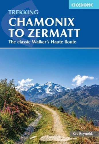 Couverture du livre « Chamonix to zermatt » de K.Reynolds aux éditions Cicerone Press
