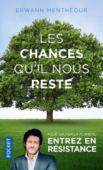 Couverture du livre « Les chances qu'il nous reste » de Erwann Mentheour aux éditions Pocket
