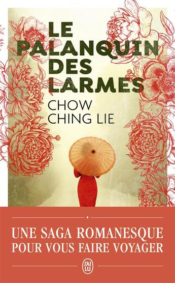 Couverture du livre « Le palanquin des larmes » de Ching Lie Chow aux éditions J'ai Lu