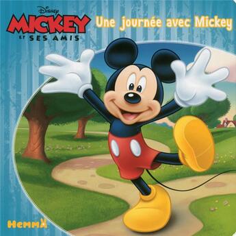 Couverture du livre « Disney mickey et ses amis une journee avec mickey » de  aux éditions Hemma