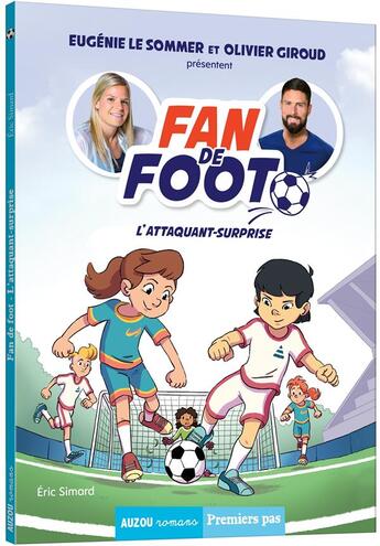 Couverture du livre « Fan de foot Tome 1 : l'attaquant-surprise » de Eric Simard et Karim Friha aux éditions Auzou