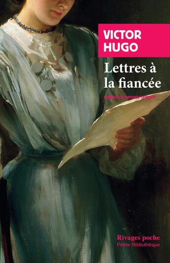 Couverture du livre « Lettres à la fiancée » de Victor Hugo aux éditions Rivages