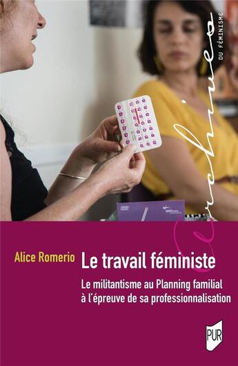 Couverture du livre « Le travail féministe » de Alice Romerio aux éditions Pu De Rennes