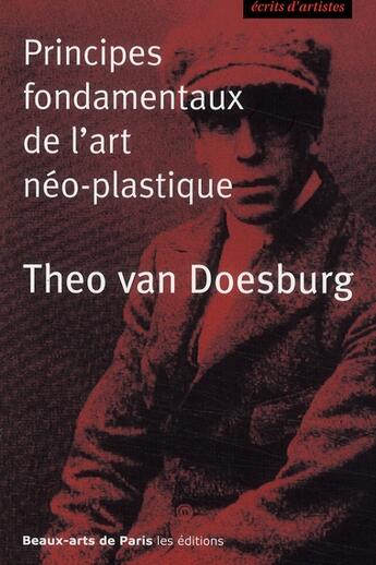 Couverture du livre « Principes fondamentaux de l'art néo-plastique » de Doesburg Teo Van aux éditions Ensba
