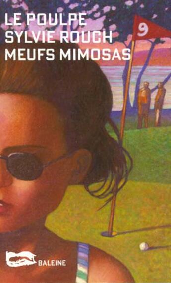 Couverture du livre « Meufs Mimosas » de Sylvie Rouch aux éditions Baleine