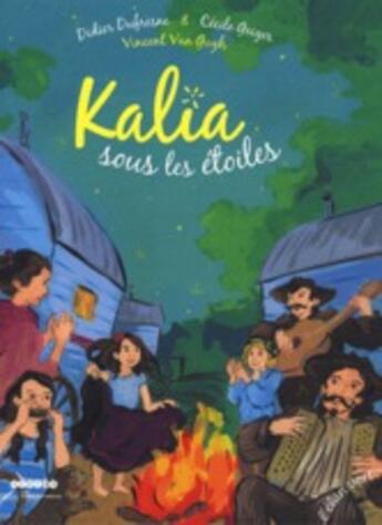 Couverture du livre « Kalia sous les étoiles » de Didier Dufresne aux éditions Elan Vert