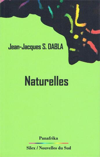 Couverture du livre « Naturelles » de Dabla J-J. aux éditions Panafrika
