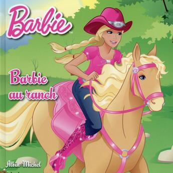 Couverture du livre « Barbie au ranch » de  aux éditions Albin Michel