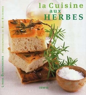 Couverture du livre « La Cuisine Aux Herbes » de Linda Dannenberg aux éditions Minerva