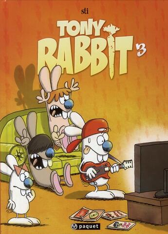 Couverture du livre « Les Rabbit T.3 ; Tony Rabbit ; show lapin » de Sti aux éditions Paquet