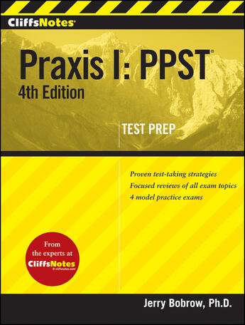 Couverture du livre « CliffsNotes Praxis I: PPST, 4th Edition » de Bobrow Jerry aux éditions Houghton Mifflin Harcourt