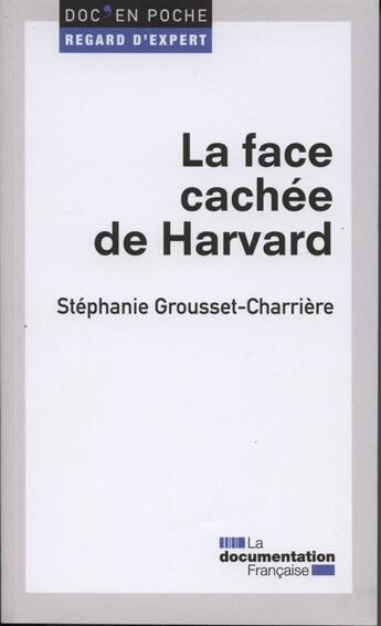Couverture du livre « La face cachée de Harvard (2e édition) » de  aux éditions Documentation Francaise