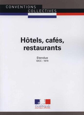 Couverture du livre « Hôtels, cafés, restaurants » de Journaux Officiels aux éditions Documentation Francaise