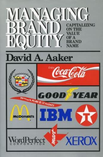 Couverture du livre « Managing Brand Equity » de Aaker David A aux éditions Free Press