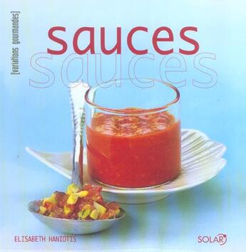 Couverture du livre « Sauces » de Elisabeth Haniotis aux éditions Solar