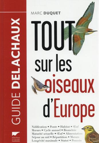 Couverture du livre « Tout sur les oiseaux d'Europe » de Francois Desbordes et Marc Duquet aux éditions Delachaux & Niestle