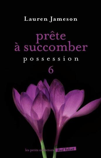 Couverture du livre « Prête à succomber t.6 ; possession » de Lauren Jameson aux éditions Marabout