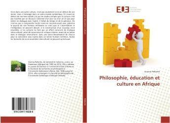 Couverture du livre « Philosophie, education et culture en afrique » de Gianna Pallante aux éditions Editions Universitaires Europeennes