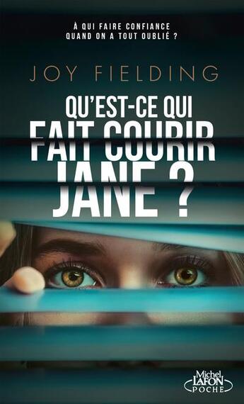 Couverture du livre « Qu'est-ce qui fait courir Jane ? » de Joy Fielding aux éditions Michel Lafon Poche