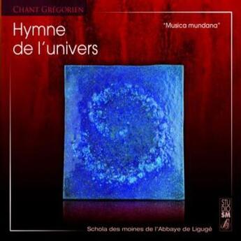 Couverture du livre « Hymne de l'univers » de Abbaye Liguge aux éditions Studio Sm