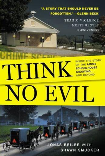 Couverture du livre « Think No Evil » de Beiler Jonas aux éditions Howard Books