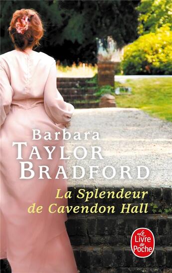 Couverture du livre « La splendeur de Cavendon Hall » de Barbara Taylor Bradford aux éditions Le Livre De Poche