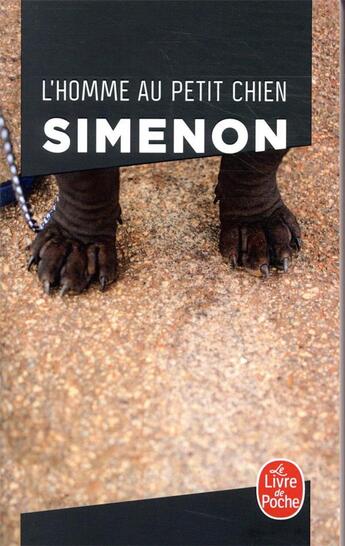 Couverture du livre « L'homme au petit chien » de Georges Simenon aux éditions Le Livre De Poche