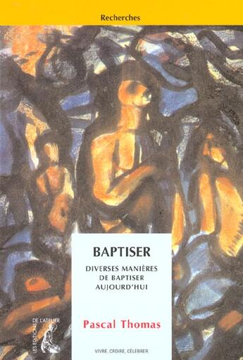 Couverture du livre « Baptiser » de Henri Bourgeois aux éditions Editions De L'atelier