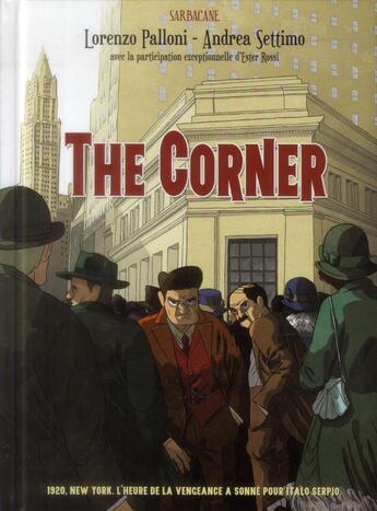Couverture du livre « The corner » de Lorenzo Palloni et Andrea Settimo aux éditions Sarbacane