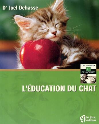 Couverture du livre « L'education du chat » de Joel Dehasse aux éditions Le Jour