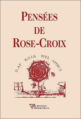 Couverture du livre « Pensées de Rose-Croix » de  aux éditions Diffusion Rosicrucienne