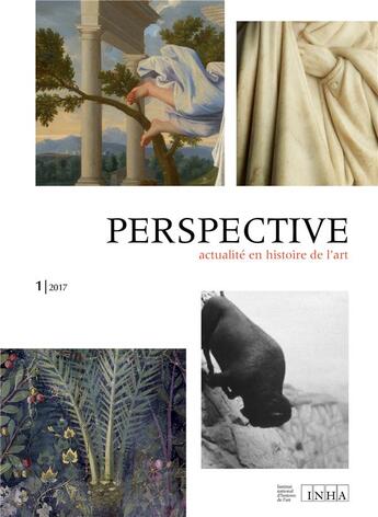 Couverture du livre « Perspective : actualite en histoire de l'art, n 1/2017 » de Auteurs Divers aux éditions Inha