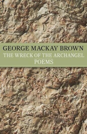 Couverture du livre « The Wreck of the Archangel » de George Mackay Brown aux éditions Murray John Digital