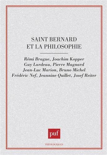 Couverture du livre « Saint bernard et la philosophie » de Remi Brague aux éditions Puf