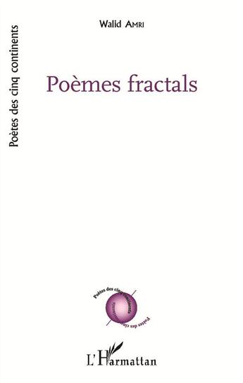 Couverture du livre « Poèmes fractals » de Walid Amri aux éditions L'harmattan