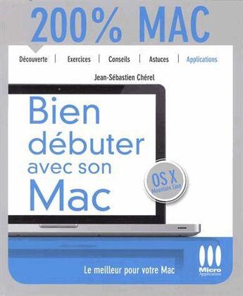 Couverture du livre « Débutez avec votre Mac ; avec Mac OS X Mountain Lion » de Jean-Sebastien Cherel aux éditions Ma