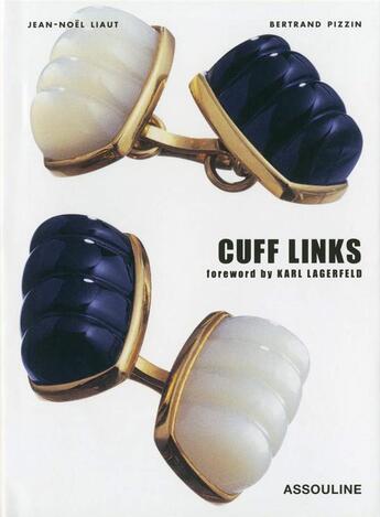 Couverture du livre « Cuff links » de Jean-Noel Liaut aux éditions Assouline