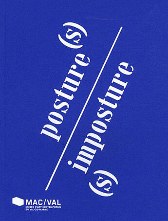 Couverture du livre « Posture(s) ; imposture(s) » de  aux éditions Mac Val