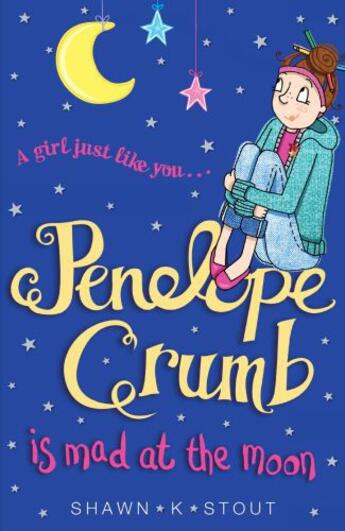 Couverture du livre « Penelope Crumb is Mad at the Moon » de Shawn K. Stout aux éditions Quercus Publishing Digital