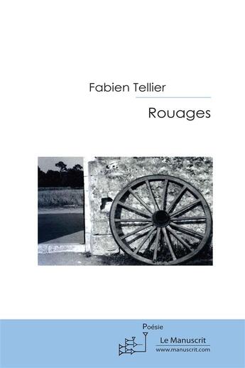 Couverture du livre « Rouages » de Fabien Tellier aux éditions Le Manuscrit