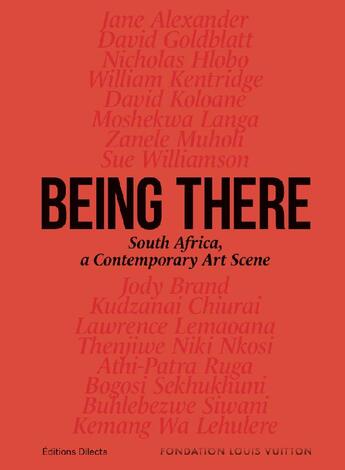 Couverture du livre « Being there, South Africa, a contemporary scene » de  aux éditions Dilecta