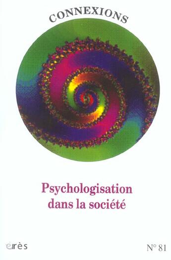 Couverture du livre « Connexions 081 - psychologisation de la societe » de  aux éditions Eres
