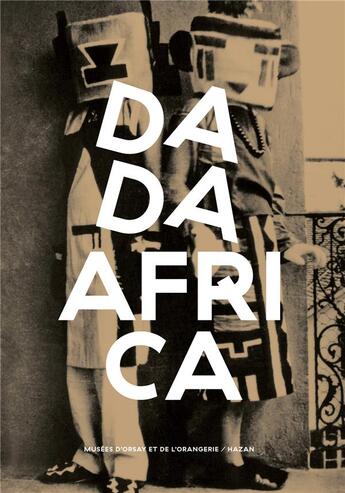 Couverture du livre « Dada Africa » de Cecile Debray aux éditions Hazan