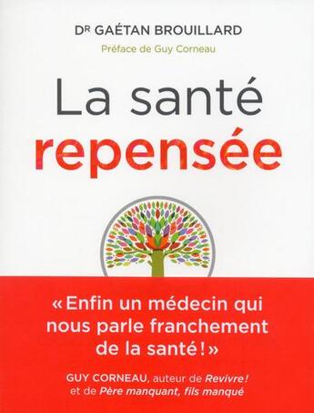 Couverture du livre « La santé repensée » de Gaetan Brouillard aux éditions Editions De L'homme