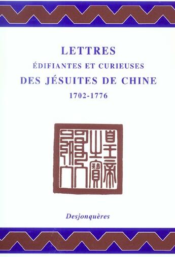 Couverture du livre « Lettres edifiantes et curieuses des jesuites de chine » de  aux éditions Desjonqueres