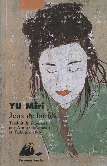Couverture du livre « Jeux de famille » de Yu/Miri aux éditions Picquier