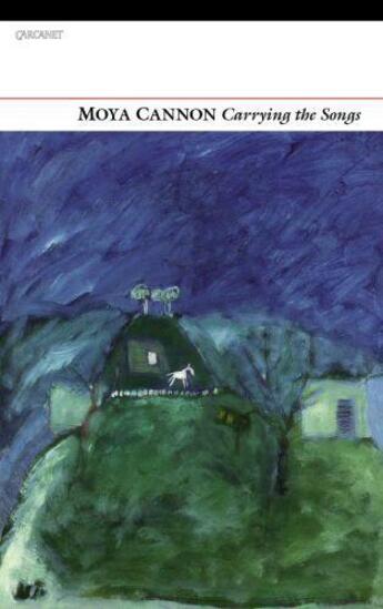 Couverture du livre « Carrying the Songs » de Cannon Moya aux éditions Carcanet Press Digital