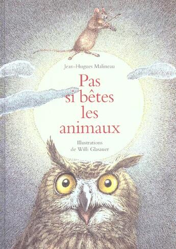 Couverture du livre « Pas si betes les animaux » de Malineau Jean-Hugues aux éditions Ecole Des Loisirs